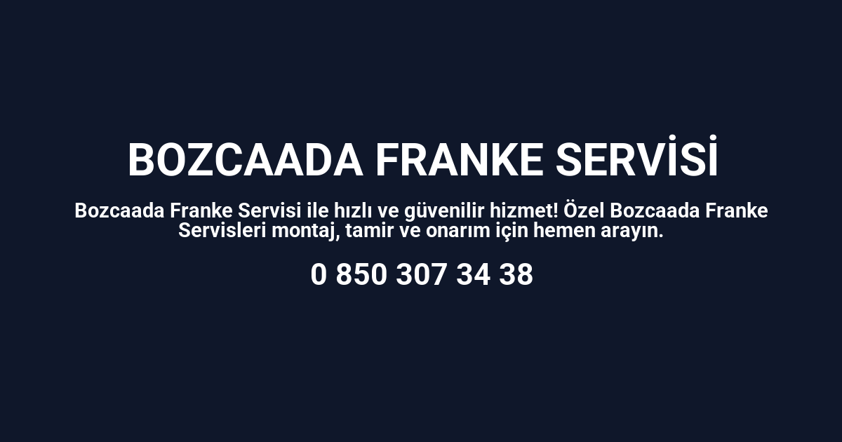 Bozcaada Franke Servisi